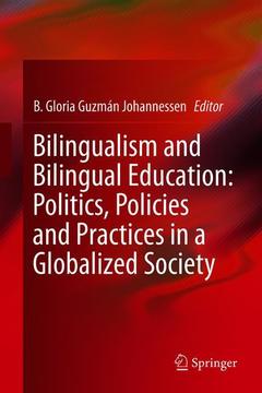 Couverture de l’ouvrage Bilingualism and Bilingual Education: Politics, Policies and Practices in a Globalized Society