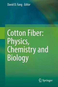 Couverture de l’ouvrage Cotton Fiber: Physics, Chemistry and Biology