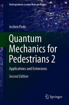 Couverture de l’ouvrage Quantum Mechanics for Pedestrians 2