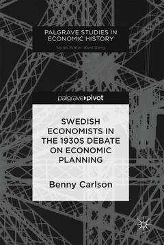 Couverture de l’ouvrage Swedish Economists in the 1930s Debate on Economic Planning
