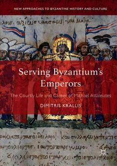 Couverture de l’ouvrage Serving Byzantium's Emperors