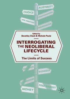 Couverture de l’ouvrage Interrogating the Neoliberal Lifecycle