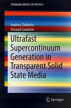 Couverture de l’ouvrage Ultrafast Supercontinuum Generation in Transparent Solid-State Media