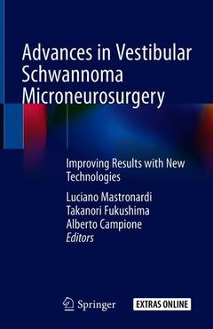 Couverture de l’ouvrage Advances in Vestibular Schwannoma Microneurosurgery 