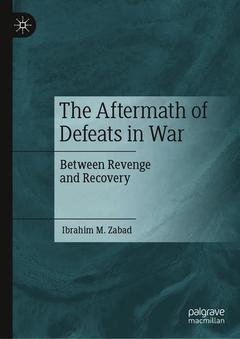 Couverture de l’ouvrage The Aftermath of Defeats in War