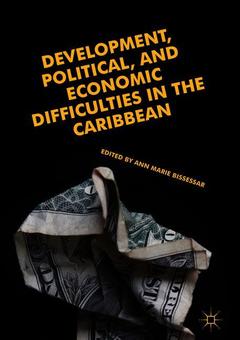 Couverture de l’ouvrage Development, Political, and Economic Difficulties in the Caribbean