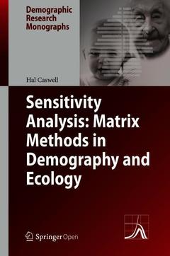 Couverture de l’ouvrage Sensitivity Analysis: Matrix Methods in Demography and Ecology