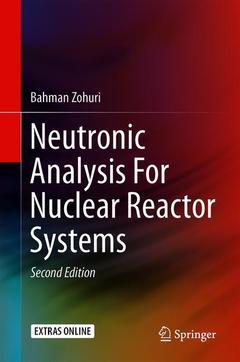 Couverture de l’ouvrage Neutronic Analysis For Nuclear Reactor Systems