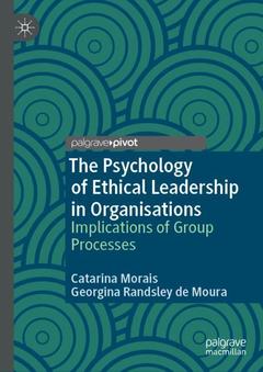 Couverture de l’ouvrage The Psychology of Ethical Leadership in Organisations