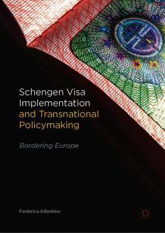 Couverture de l’ouvrage Schengen Visa Implementation and Transnational Policymaking 