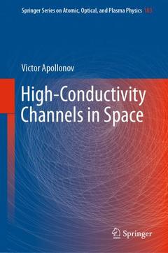 Couverture de l’ouvrage High-Conductivity Channels in Space