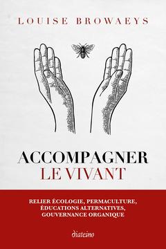 Cover of the book Accompagner le vivant