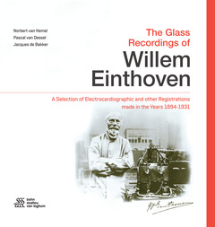 Couverture de l’ouvrage The Glass Recordings of Willem Einthoven