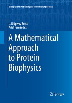Couverture de l’ouvrage A Mathematical Approach to Protein Biophysics