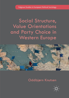 Couverture de l’ouvrage Social Structure, Value Orientations and Party Choice in Western Europe