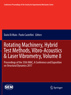 Couverture de l’ouvrage Rotating Machinery, Hybrid Test Methods, Vibro-Acoustics & Laser Vibrometry, Volume 8