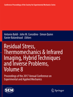 Couverture de l’ouvrage Residual Stress, Thermomechanics & Infrared Imaging, Hybrid Techniques and Inverse Problems, Volume 8