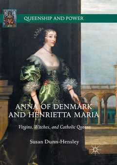 Couverture de l’ouvrage Anna of Denmark and Henrietta Maria