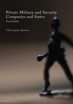 Cover of the book Private Military and Security Companies and States