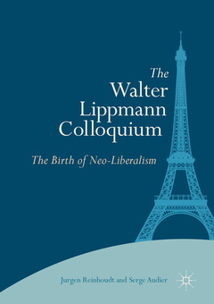 Couverture de l’ouvrage The Walter Lippmann Colloquium