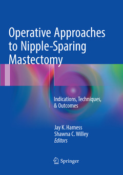 Couverture de l’ouvrage Operative Approaches to Nipple-Sparing Mastectomy