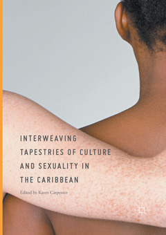 Couverture de l’ouvrage Interweaving Tapestries of Culture and Sexuality in the Caribbean