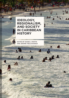 Couverture de l’ouvrage Ideology, Regionalism, and Society in Caribbean History
