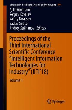 Couverture de l’ouvrage Proceedings of the Third International Scientific Conference “Intelligent Information Technologies for Industry” (IITI'18)