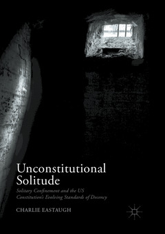 Couverture de l’ouvrage Unconstitutional Solitude