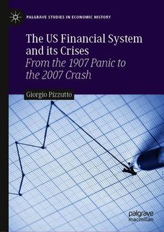 Couverture de l’ouvrage The US Financial System and its Crises
