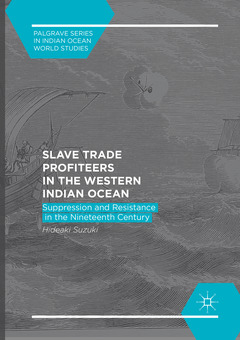 Couverture de l’ouvrage Slave Trade Profiteers in the Western Indian Ocean