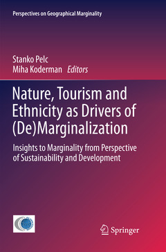 Couverture de l’ouvrage Nature, Tourism and Ethnicity as Drivers of (De)Marginalization