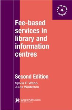 Couverture de l’ouvrage Fee-Based Services in Library and Information Centres