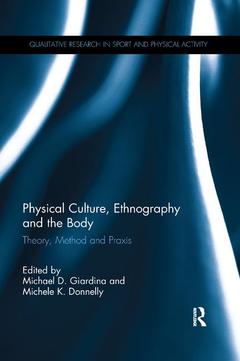 Couverture de l’ouvrage Physical Culture, Ethnography and the Body
