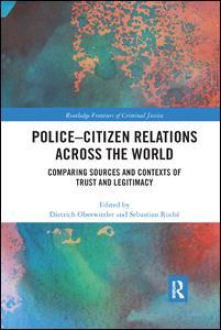 Couverture de l’ouvrage Police-Citizen Relations Across the World