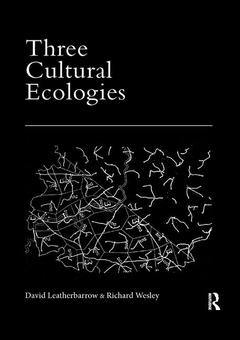 Couverture de l’ouvrage Three Cultural Ecologies
