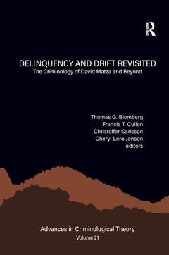 Couverture de l’ouvrage Delinquency and Drift Revisited, Volume 21