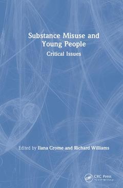 Cover of the book Substance Misuse and Young People