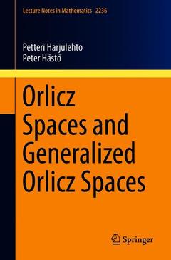 Couverture de l’ouvrage Orlicz Spaces and Generalized Orlicz Spaces