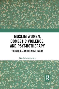 Cover of the book Muslim Women, Domestic Violence, and Psychotherapy