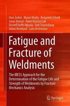Couverture de l’ouvrage Fatigue and Fracture of Weldments