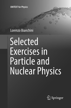 Couverture de l’ouvrage Selected Exercises in Particle and Nuclear Physics