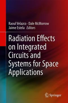 Couverture de l’ouvrage Radiation Effects on Integrated Circuits and Systems for Space Applications