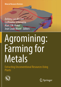Couverture de l’ouvrage Agromining: Farming for Metals