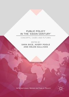Couverture de l’ouvrage Public Policy in the 'Asian Century'