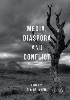 Couverture de l’ouvrage Media, Diaspora and Conflict