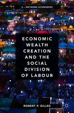 Couverture de l’ouvrage Economic Wealth Creation and the Social Division of Labour