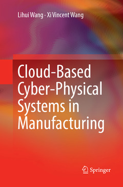 Cover of the book Cloud-Based Cyber-Physical Systems in Manufacturing 