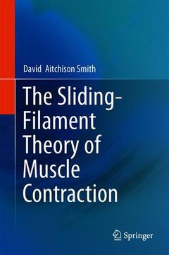 Couverture de l’ouvrage The Sliding-Filament Theory of Muscle Contraction