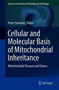 Couverture de l’ouvrage Cellular and Molecular Basis of Mitochondrial Inheritance